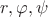 $r,\varphi,\psi$