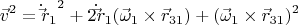 $$ \vec v^2 = {\dot \vec r_1}^2 + 2 \dot \vec r_1 (\vec \omega_1 \times \vec r_{31}) + (\vec \omega_1 \times \vec r_{31})^2 $$