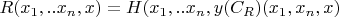 $R(x_1,..x_n,x)=H(x_1,..x_n,y (C_R )(x_1,x_n,x)$