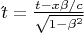 $\acute\\t=\frac{t-x\beta /c}{\sqrt{1-\beta^2}}$