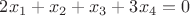 $2x_1+x_2+x_3+3x_4=0$