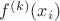 $f^{(k)}(x_i)$