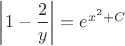 $\left|1-\dfrac{2}{y}\right| = e^{x^2+C}$