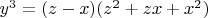 $y^3=(z-x)(z^2+zx+x^2)$