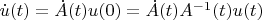 $\dot u(t)=\dot A(t)u(0)=\dot A(t)A^{-1}(t)u(t)$
