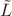 ${\tilde L}$