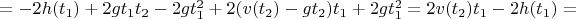 $= - 2h(t_1) + 2gt_1t_2 - 2gt_1^2 + 2(v(t_2) - gt_2)t_1 + 2gt_1^2 = 2v(t_2)t_1 - 2h(t_1) =$