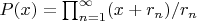 $P(x)=\prod_{n=1}^{\infty}(x+r_n)/r_n$