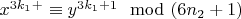 $x^{3k_1+}\equiv y^{3k_1+1}\mod(6n_2 + 1)$