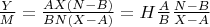 $\frac{Y}{M} = \frac{AX(N-B)}{BN(X-A)} = H\frac{A}{B}\frac{N-B}{X-A}$