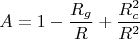 $$A=1-\frac {R_g}{R}+\frac {R_c^2}{R^2}$$