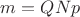 $m=QNp$