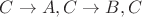 $C \to A, C \to B, C$