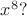 $x^8?$
