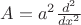 $A=a^2\frac{d^2}{dx^2}$