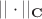 $||\cdot||_{\mathbf C}$