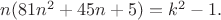 $n(81n^2+45n+5)=k^2-1.$