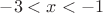 $-3<x<-1$