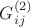 $G^{(2)}_{ij}$