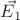 $\vec{E_{1}}$