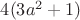 $4(3a^2+1)$