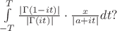 $\int\limits_{-T}^{T}\frac{|\Gamma(1-it)|}{|\Gamma(it)|}\cdot\frac{x}{|a+it|}dt?$