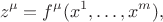 $$
z^\mu=f^\mu(x^1,\ldots,x^m),
$$