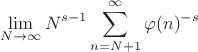 $$\lim_{N\to\infty}N^{s-1}\sum_{n=N+1}^\infty\varphi(n)^{-s}$$