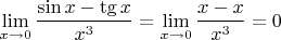 $\lim\limits_{x\to 0}\dfrac{\sin x-\tg x}{x^3}=\lim\limits_{x\to 0}\dfrac{x-x}{x^3}=0$