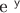 \mathsf{e} ^{ \mathsf{y} }