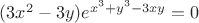 $(3x^2-3y)e^{x^3+y^3-3xy}=0$