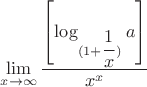 $$\lim\limits_{x\to\infty} \dfrac {\left[ \log_{(1+ \dfrac 1 x)}  a \right] }{ x^x}$$