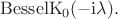 $\rm {BesselK}_0(-i \lambda ).$