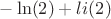 $-\ln(2)+li(2)$