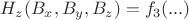 $H_z (B_x , B_y , B_z)=f_3 (...)$
