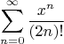$$\sum\limits_{n=0}^\infty \frac{x^n}{(2n)!}$$