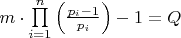 $\[m \cdot \prod\limits_{i = 1}^n {\left( {\frac{{{p_i} - 1}}{{{p_i}}}} \right)}  - 1 = Q\]$