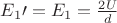 $E_1\prime=E_1=\frac{2U}{d}$