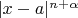 $|x-a|^{n+\alpha}$