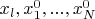 $x_l,x_1^0,...,x_N^0$