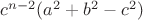 $c^{n-2}(a^2+b^2-c^2)$ $c^{n-2}(a^2+b^2-c^2)$