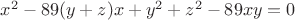 $x^2-89(y+z)x+y^2+z^2-89xy=0$