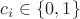 $c_i\in\{0,1\}$