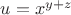 $u=x^{y+z}$
