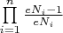 $\[\prod\limits_{i = 1}^n {\frac{{e{N_i} - 1}}{{e{N_i}}}} \]$