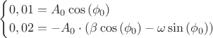 $$\begin{cases}
0,01 = A_0 \cos{(\phi_0)} \\
0,02 = - A_0 \cdot ( \beta\cos{(\phi_0)} - \omega \sin{(\phi_0))}
\end{cases}$$