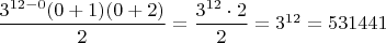 $\dfrac{3^{12-0}(0+1)(0+2)}{2} = \dfrac{3^{12} \cdot 2}{2} = 3^{12} = 531441$