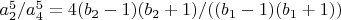 $a_2^5/a_4^5=4 (b_2-1) (b_2+1)/((b_1-1)(b_1+1))$