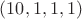 $(10,1,1,1)$