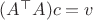 $(A^\top A)c=v$